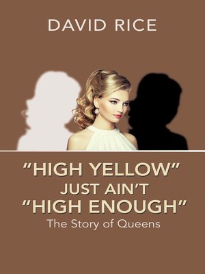 cover image of "High Yellow" Just Ain'T "High Enough"